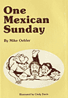 One Mexican Sunday